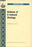 Outlines of a cultural strategy