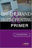 On-Demand and Digital Printing Primer