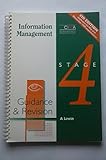 Stage Four. Information management. Guidance and revision