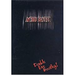 Acid Bath: Double Live Bootleg
