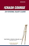 The Crash Course on Personal Injury Claims