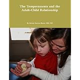 The Temperaments and the Adult-Child Relationship