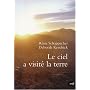 Le ciel a visit� la terre
