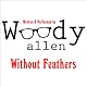 Without Feathers