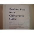 Expanded Business Plan for a Chiropractic Clinic (Expanded Fill-in-the-Blank Business Plan for... by Nat Chiaffarano MBA
