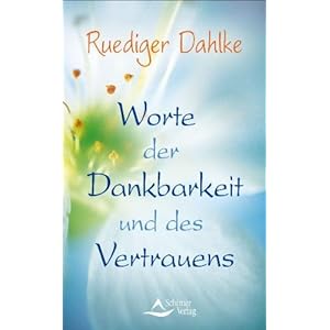 Worte der Dankbarkeit und des Vertrauens
