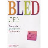 Bled CE2 : Grammaire, Orthographe, Conjugaisonpar Daniel Berlion