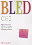 Bled CE2 : Grammaire, Orthographe, Conjugaison
