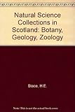 Natural science collections in Scotland (Botany, Geology, Zoology)