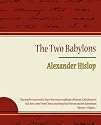 The Two Babylons - Alexander Hislop