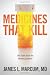 Medicines That Kill: The Truth about the Hidden Epidemic 