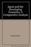 Japan and the developing countries : a comparative analysis