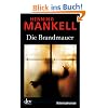 Die Brandmauer: Kurt Wallanders 8. Fall: Kriminalroman