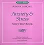 Anxiety and Stress: Self Help Book