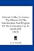 Liberian Coffee In Ceylon: The History Of The Introduction And Progress Of The Cultiv...