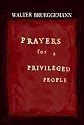 Prayers for a Privileged People
