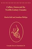 Caffaro, Genoa and the twelfth-century crusades