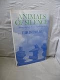 Animals of silence : essays on art, nature, and folk-tale