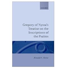 Gregory of Nyssa's Treatise on the Inscriptions of the Psalms (Oxford Early Christian Studies)