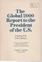 Global 2000 Report to the President of the United States: The Summary Report - With Environment Projections and the Government's Global Model v. 1: ... studies on policy, planning, and modeling)