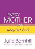 Every Mother Can Keep Her Cool