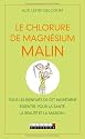 Le Chlorure de magnésium malin