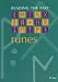 Runes: Cuneiform to the Alphabet (Reading the Past)