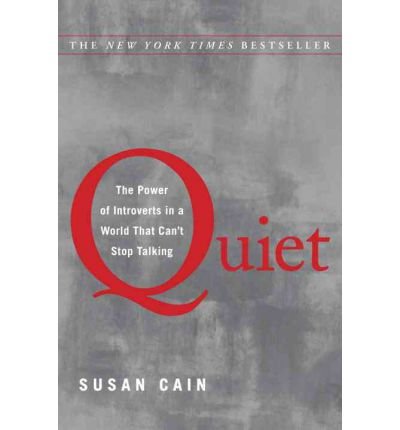 Produkt-Bild: Quiet: The Power of Introverts in a World That Can't Stop Talking [ QUIET: THE POWER OF INTROVERTS IN A WORLD THAT CAN'T STOP TALKING ] by Cain, Susan (Author) Jan-24-2012 [ Hardcover ]