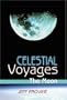 Celestial Voyages: The Moon