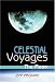 Celestial Voyages