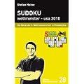 Sudoku weltmeister - usa 2010: Die R�tsel der 5. Weltmeisterschaft in Philadelphia