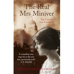 The Real Mrs Miniver: The Life of Jan Struther