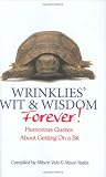 Cover of Wrinklies Wit and Wisdom Forever by Allison Vale Alison Rattle 1853755923