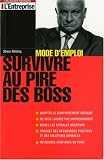 Revue Editions L'Express  / Survivre au pire des boss : Mode d'emploi
