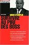 Survivre au pire des boss : Mode d'emploi