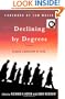 Declining by Degrees: Higher Education at Risk