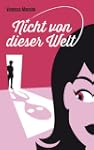 Nicht von dieser Welt