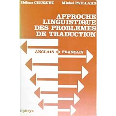 Approche linguistique des probl�mes de traduction anglais-fran�ais