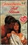Full Bloom (Harlequin Temptation, No 191)