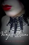 Vampire Kisses( The Beginning)[VAMPIRE KISSES VAMPIRE KISS][Paperback]