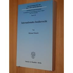 Internationales Insiderrecht: Eine Untersuchung �ber die Anwendung des Insiderrechts auf Sachverhalte mit Auslandsber�hrung