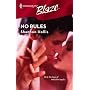 No Rules (Harlequin Blaze)