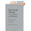 Family Therapy of Drug Abuse and Addiction
