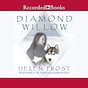 Diamond Willow | [Helen Frost]