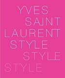 Yves Saint Laurent: Style