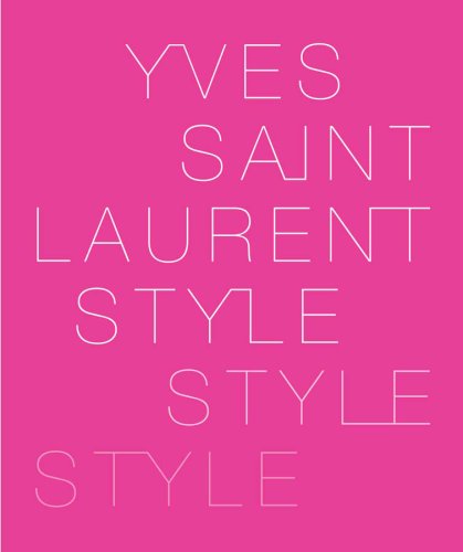 Yves Saint Laurent: Style