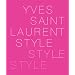 Yves Saint Laurent: Style