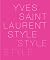 Yves Saint Laurent: Style