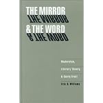 The Mirror and the Word: Modernism, Literary Theory, and Georg Trakl (Texts and Contexts) book cover