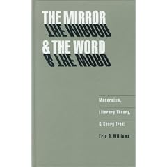 The Mirror and the Word: Modernism, Literary Theory, and Georg Trakl (Texts and Contexts)